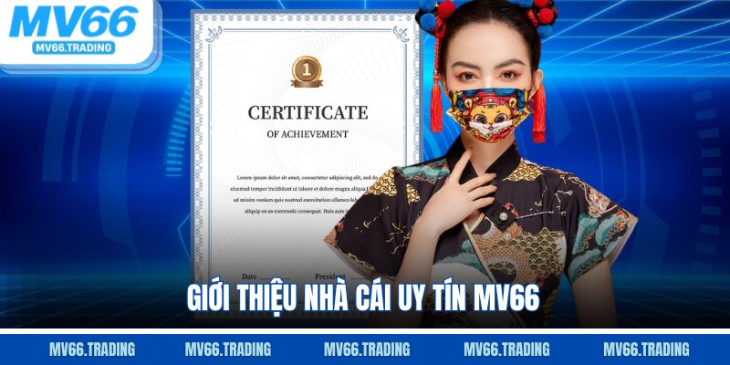 Giới thiệu nhà cái uy tín Mv66